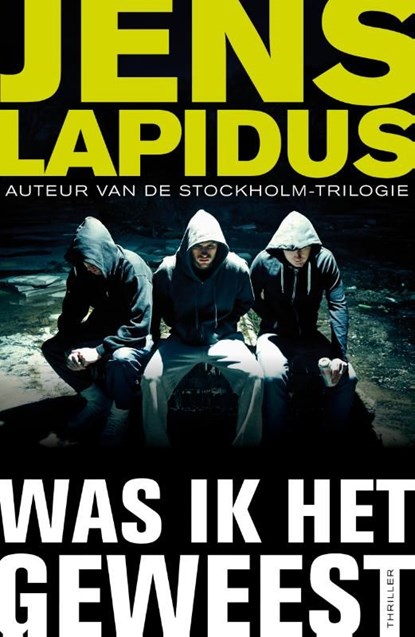 Was ik het geweest, Jens Lapidus - Ebook - 9789044972023