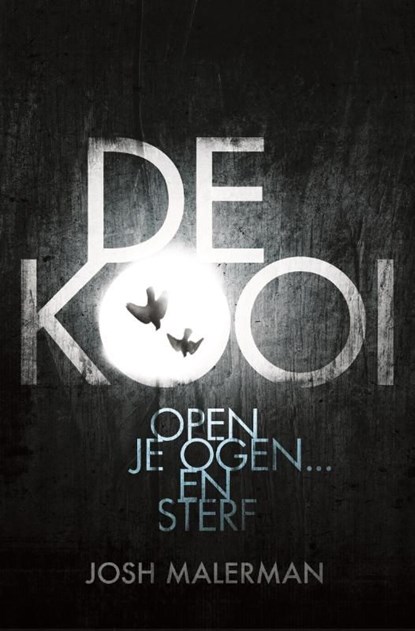 De kooi, Josh Malerman - Ebook - 9789044972504