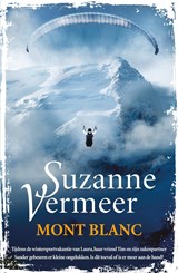 Mont Blanc, Suzanne Vermeer -  - 9789044972771