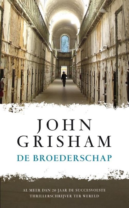 De broederschap, John Grisham - Ebook - 9789044974218