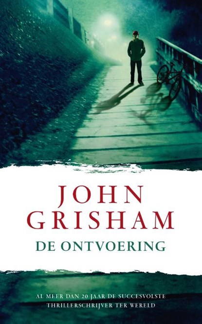 De ontvoering, John Grisham - Ebook - 9789044974355