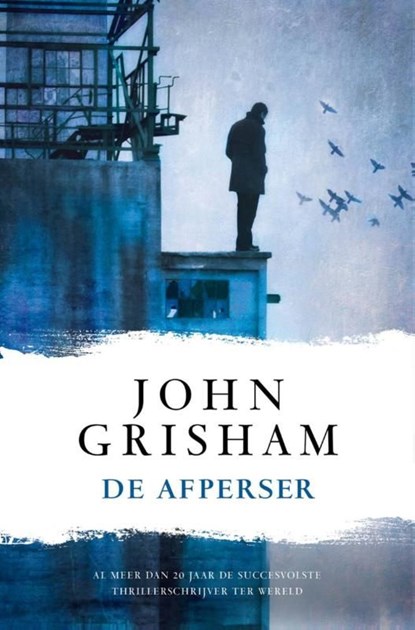 De afperser, John Grisham - Ebook - 9789044974393