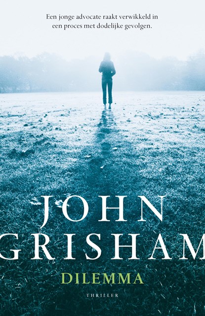 Dilemma, John Grisham - Ebook - 9789044974423