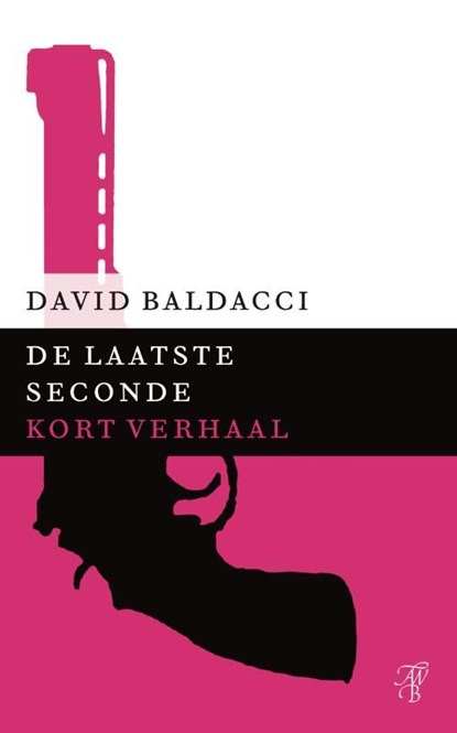 De laatste seconde, David Baldacci - Ebook - 9789044974508