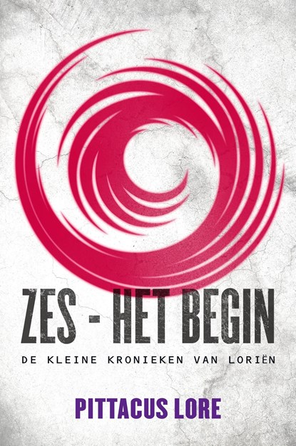 De erfgaven 1 Zes - het begin, Pittacus Lore - Ebook - 9789044974614