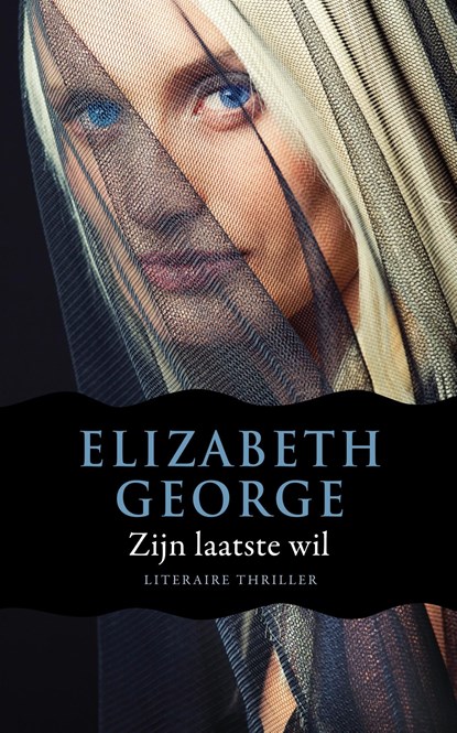 Zijn laatste wil, Elizabeth George - Ebook - 9789044974799