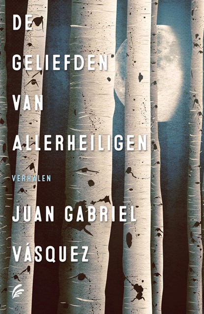 De geliefden van allerheiligen, Juan Gabriel Vásquez - Ebook - 9789044975260