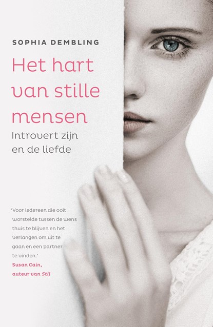Het hart van stille mensen, Sophia Dembling - Ebook - 9789044975321