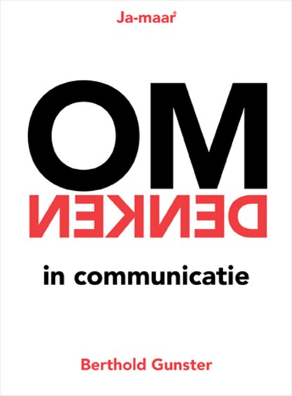 Omdenken in communicatie, Berthold Gunster - Ebook - 9789044975512