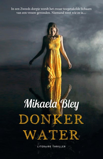 Donker water, Mikaela Bley - Ebook - 9789044975925