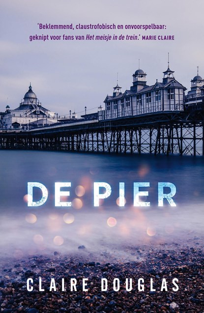 De pier, Claire Douglas - Ebook - 9789044975949