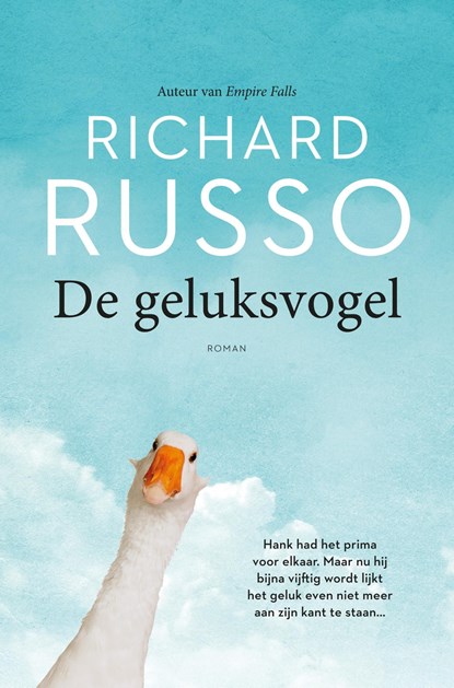 De geluksvogel, Richard Russo - Ebook - 9789044976052