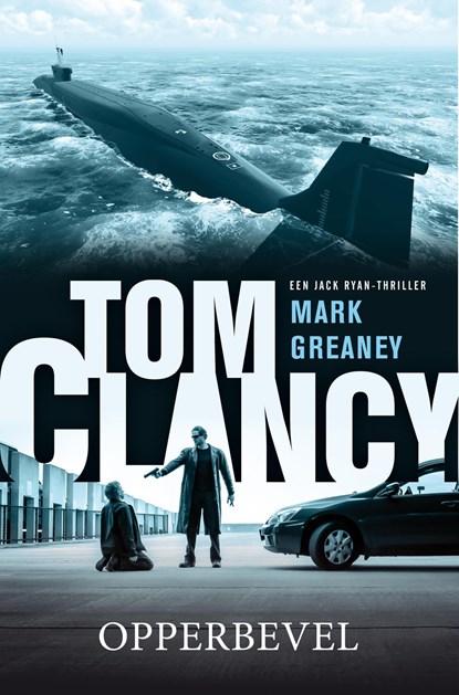Tom Clancy Opperbevel, Mark Greaney - Ebook - 9789044976083