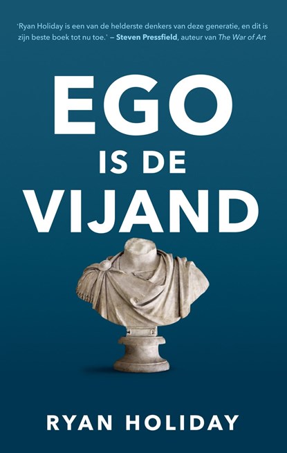 Ego is de vijand, Ryan Holiday - Ebook - 9789044976366