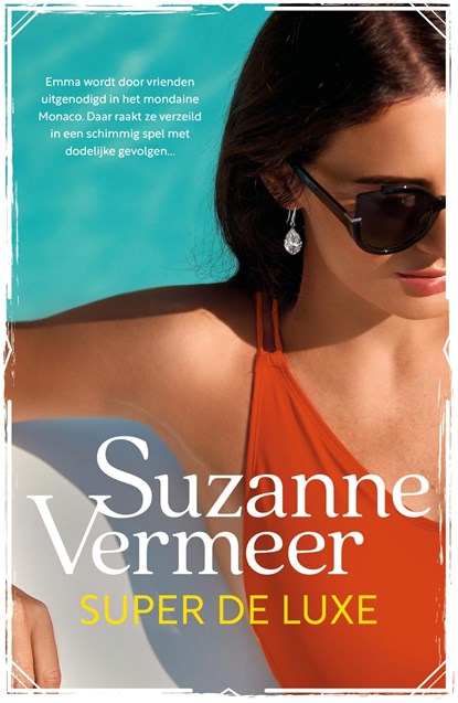Super de luxe, Suzanne Vermeer - Ebook - 9789044976410