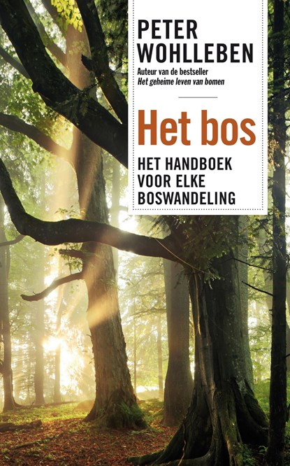 Het bos, Peter Wohlleben - Ebook - 9789044976434