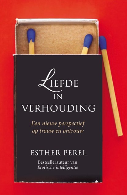 Liefde in verhouding, Esther Perel - Ebook - 9789044976533