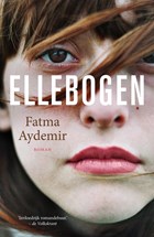 Ellebogen | Fatma Aydemir | 
