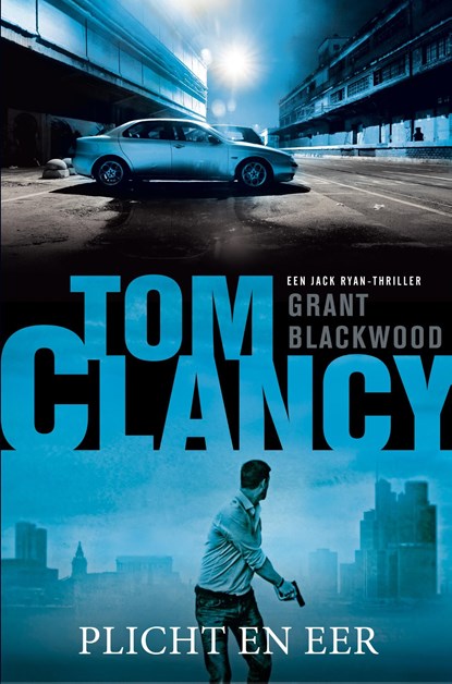 Tom Clancy Plicht en eer, Grant Blackwood - Ebook - 9789044976595