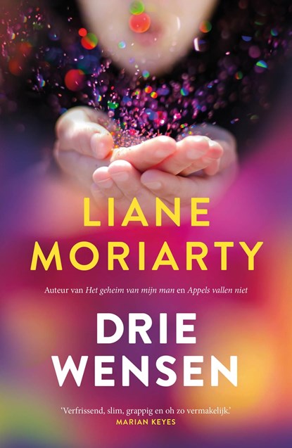 Drie wensen, Liane Moriarty - Ebook - 9789044976649