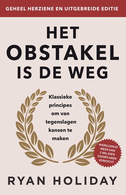 Het obstakel is de weg, Ryan Holiday - Ebook - 9789044977288