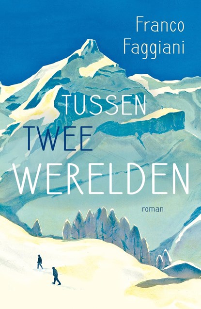 Tussen twee werelden, Franco Faggiani - Ebook - 9789044977448