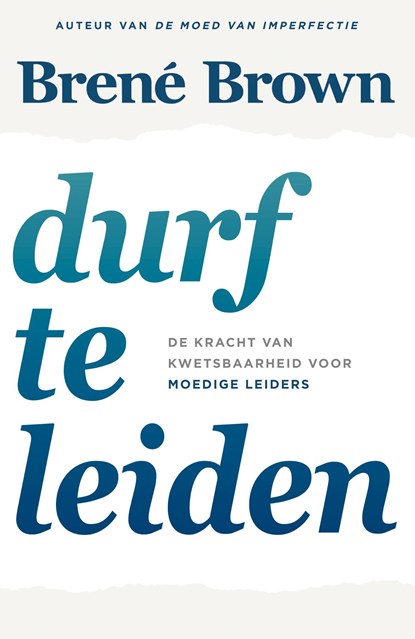 Durf te leiden, Brené Brown - Ebook - 9789044977899