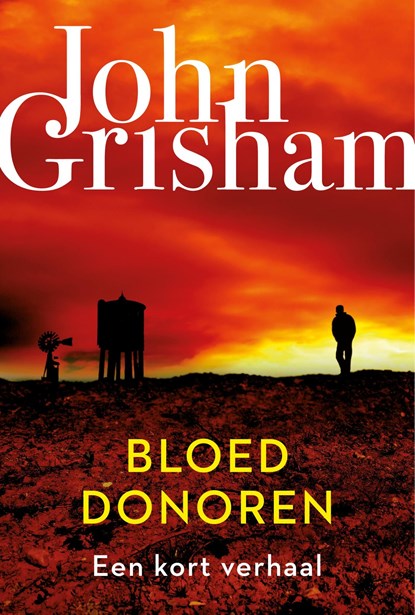 Bloeddonoren, John Grisham - Ebook - 9789044978032