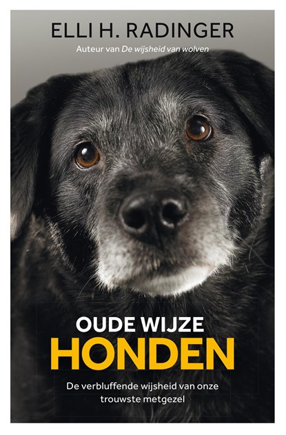 Oude wijze honden, Elli Radinger - Ebook - 9789044978247