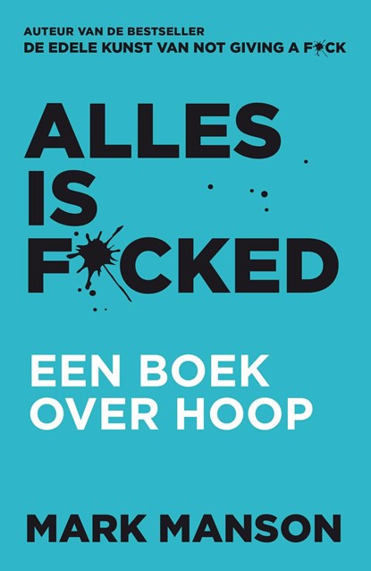 Alles is f*cked, Mark Manson - Ebook - 9789044978407