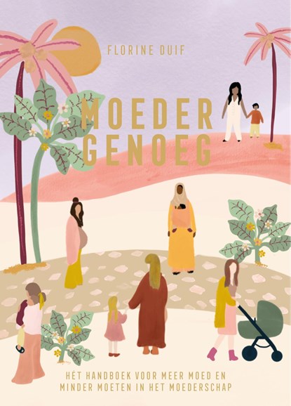 Moeder genoeg, Florine Duif - Ebook - 9789044978636