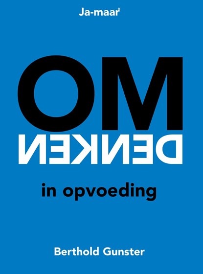 Omdenken in opvoeding, Berthold Gunster - Ebook - 9789044978681