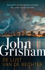 De lijst van de rechter, John Grisham -  - 9789044979589