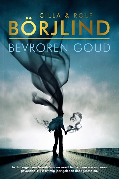 Bevroren goud, Cilla En Rolf Börjlind - Ebook - 9789044979640