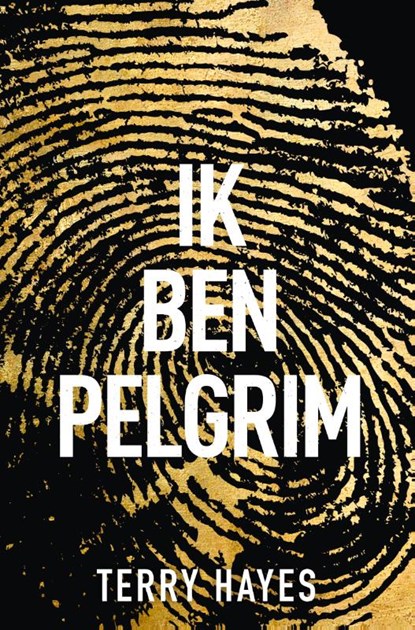 Ik ben Pelgrim, Terry Hayes - Paperback - 9789044984934