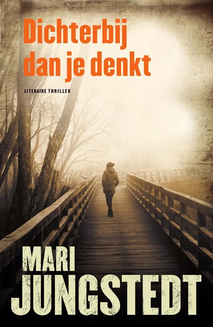 Dichterbij dan je denkt, Mari Jungstedt - Ebook - 9789044984965