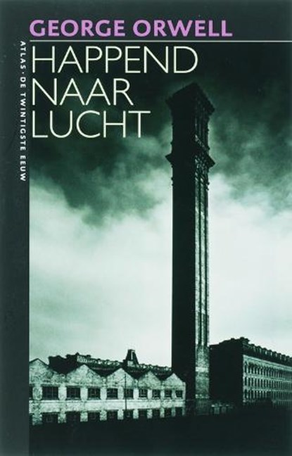 Happend naar lucht, ORWELL, G. - Paperback - 9789045000473