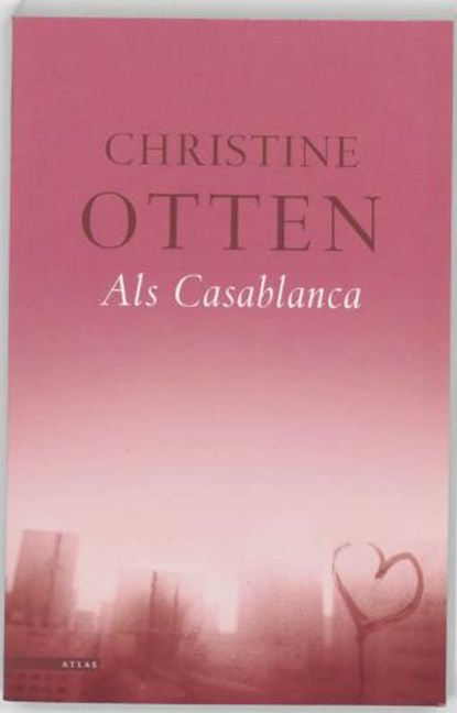 Als Casablanca, OTTEN, C. - Paperback - 9789045000503