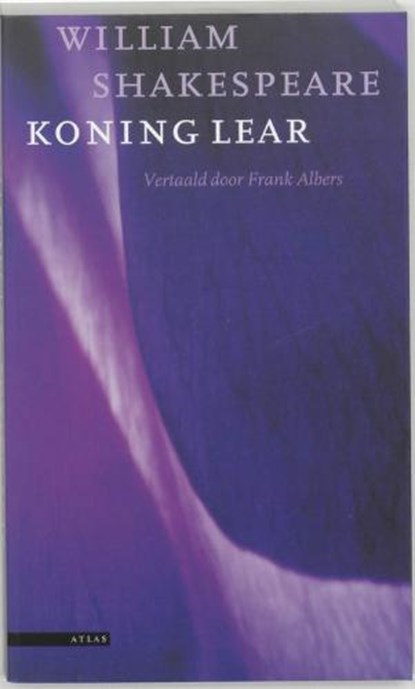 Koning Lear, SHAKESPEARE, William - Paperback - 9789045005768