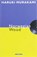 Norwegian Wood, MURAKAMI, Haruki - Paperback - 9789045006574
