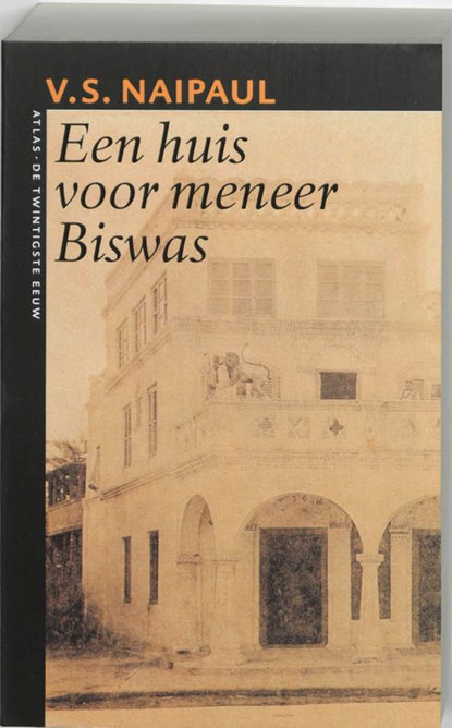 De twintigste eeuw Een huis voor meneer Biswas, V.S. Naipaul - Paperback - 9789045006727