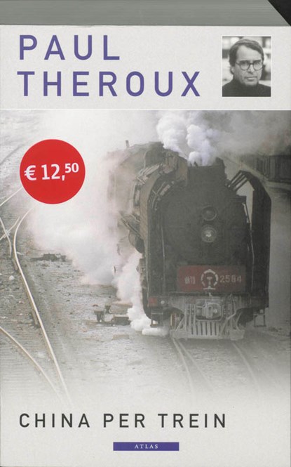 China per trein, THEROUX, Paul - Paperback - 9789045008172