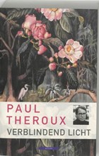 Verblindend licht | Paul Theroux | 