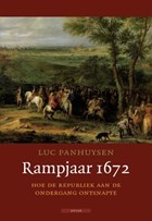 Rampjaar 1672 | Luc Panhuysen | 