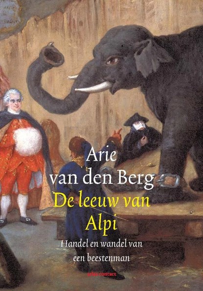 De leeuw van Alpi, Arie van den Berg - Gebonden - 9789045013534