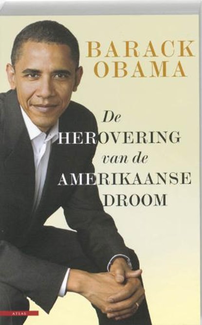De herovering van de Amerikaanse droom, OBAMA, B. - Paperback - 9789045013800