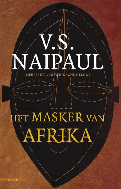 Het masker van Afrika, NAIPAUL, V.S. - Paperback - 9789045014029