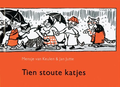 Tien stoute katjes, Mensje van Keulen - Gebonden - 9789045015064