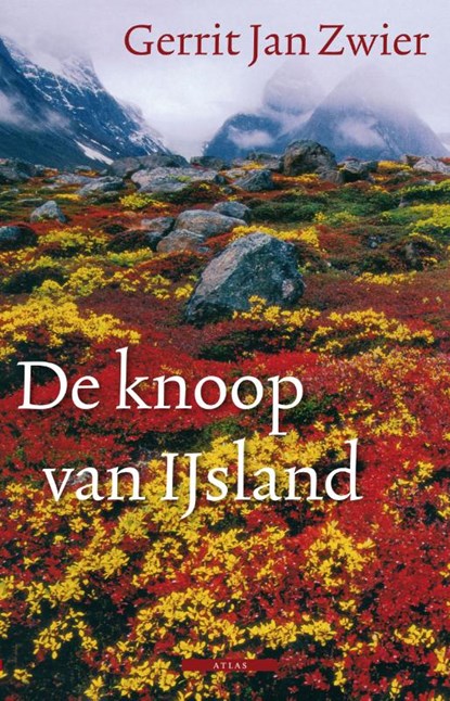 De knoop van IJsland, Gerrit Jan Zwier - Paperback - 9789045015330