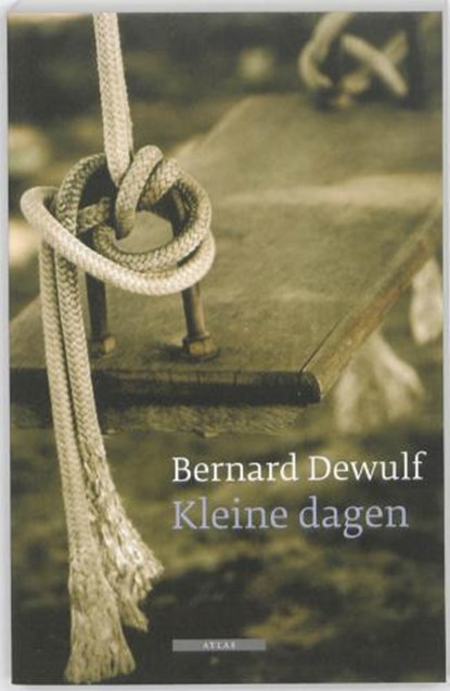Kleine dagen, DEWULF, Bernard - Paperback - 9789045015798